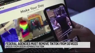 Federal agencies must remove TikTok from devices