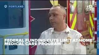 Federal funding cuts limit at-home medical care program across Maine