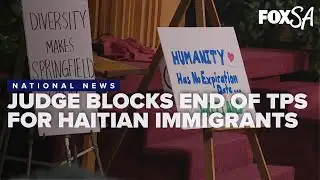 Federal judge blocks termination of TPS for Haitians