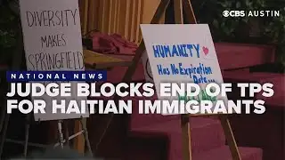 Federal judge blocks termination of TPS for Haitians