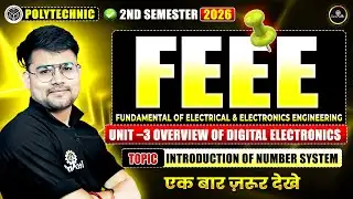 FEEE || UNIT - 3 || Introduction of Number System || 2nd Semester  #astechniclive #feee #polytechnic