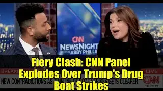 Fiery Clash: CNN Panel Explodes Over Trump