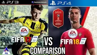 FIFA 17 PS3 Vs FIFA 18 PS4