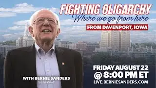 Fighting Oligarchy in Davenport, Iowa (LIVE at 8PM ET)