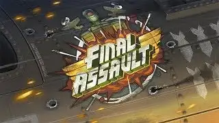 Final Assault  |  Oculus Rift