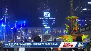 Final safety preparations being made for New Year’s Eve in Cincinnati