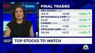 Final Trades: NRG Energy, MP Materials, CareDx and Applovin