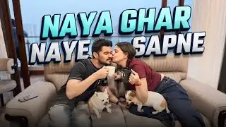 Finally Apne Naye Ghar me Shift ho gaye❤️