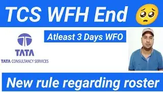 Finally TCS Work From Home End 🥺 | tcs latest wfh update #tcs #wfh #wfo