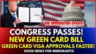 Finally! U.S. Congress Introduces New Green Card & Visa Bills for 2026 — What Immigrants Should Know