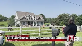 Fire crews battle deadly house fire in Wake County