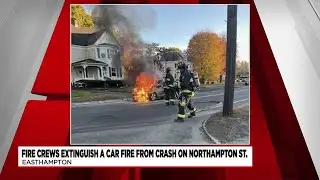 Fire crews extinguish car fire from Easthampton crash