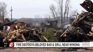 Fire destroys beloved bar and grill near Winona