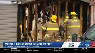 Fire destroys mobile home in Elkhart