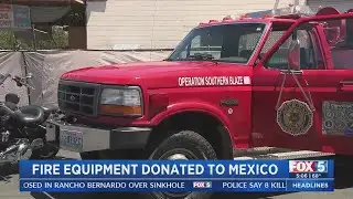 Fire Equipment Donated to Mexico