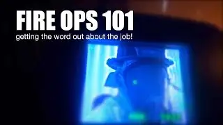 FIRE OPS 101 experience
