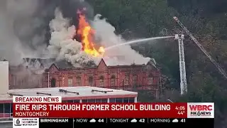 Fire rips through former Montgomery school building