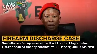 Firearm Discharge Case | Malema arrives in court