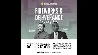 FIREWORKS AND DELIVERANCE SERVICE