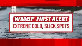 FIRST ALERT WEATHER DAY: Dangerous cold, a few slick spots expected this morning