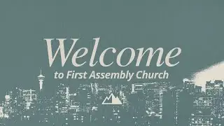 First Assembly - 12:30 PM Service | The Blessed Life - Ben Johnson