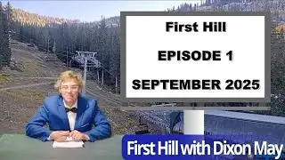 First Hill With Dixon May, Episode 1 (September 2025)