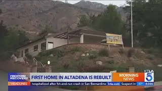 First home in Altadena is rebuilt