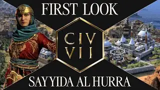 First Look: Sayyida al Hurra | Civilization VII