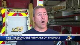 First responders prepare for extreme heat