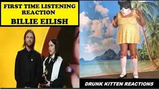 FIRST TIME LISTENING - BILLIE EILISH -  DRUNK KITTEN REACTIONS