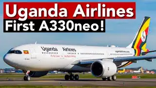 First Uganda Airlines A330-800neo Revealed!