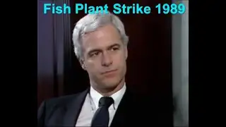 Fish Plant Strike . 1989 . St. John