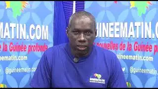 Flash sur Guineematin.com : Amadou Sadio Baldé vous propose les infos en pular