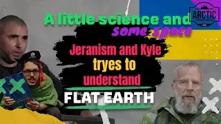 Flat earthers tries to understand things!