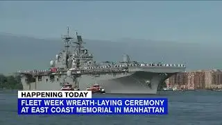 Fleet Week wreath-laying ceremony to be held in Manhattan