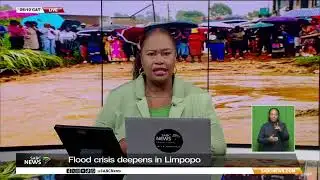 Flood crisis deepens in Limpopo