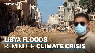 Floods in Libya: Experts blame climate change and capacity