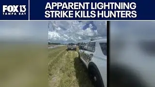 Florida hunters killed by apparent lightning strike