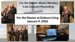 For the Master at Oxbow Living - January 9 2026