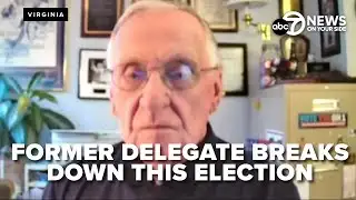 Former Former Virginia Delegate Ken Plum breaks down this election