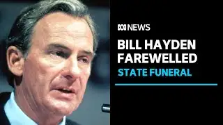 Former Governor-General Bill Hayden remembered at state funeral | ABC News