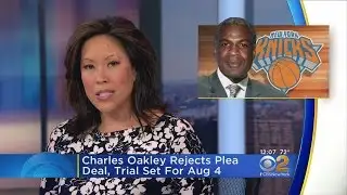 Former Knicks Star Charles Oakley Rejects Plea