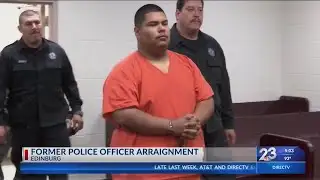 Former Progreso Police officer arraigned