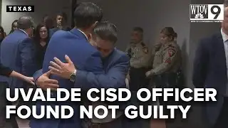 Former Uvalde CISD officer found not guilty in school shooting trial