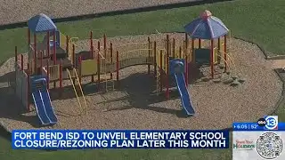 Fort Bend ISD to release a proposal to close and rezone elementary schools