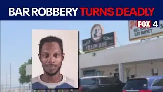 Fort Worth bar robbery turns deadly; suspect arrested