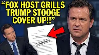 Fox Host GRILLS Trump Stooge over COVER UP