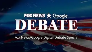 Fox News/Google Digital Debate Special (8pm)