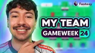 FPL GW24 TEAM SELECTION | Double Gameweek Confirmed ✅ | My Gameweek 24 Squad