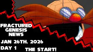 Fractured genesis news: Day 1